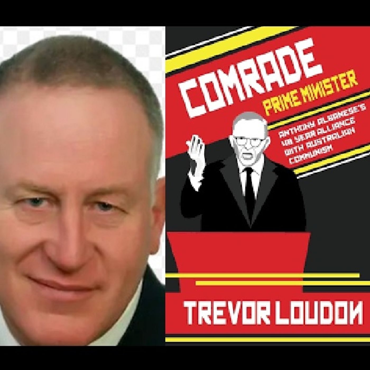Quorum Radio: Trevor Loudon Talks Anthony Albanese-Communist Prime Minister Part I