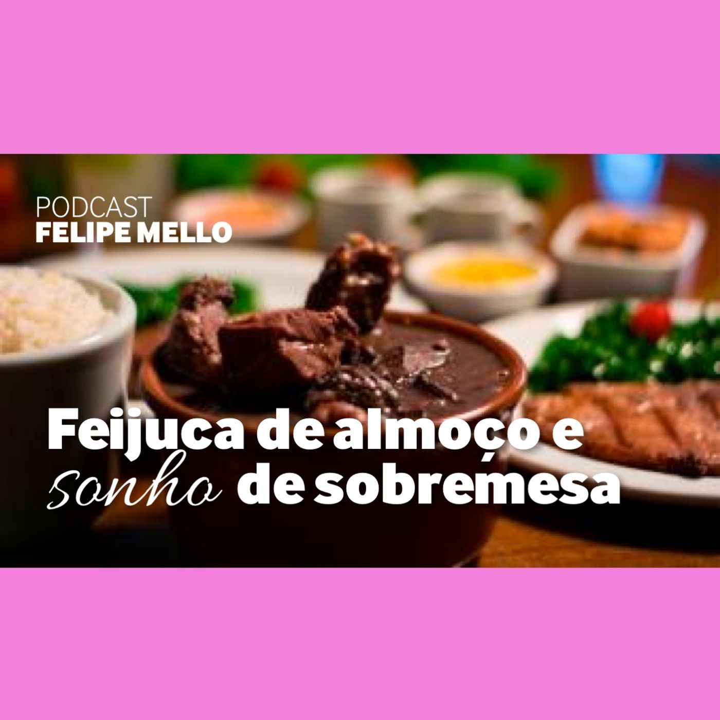 Podcast do Felipe Mello