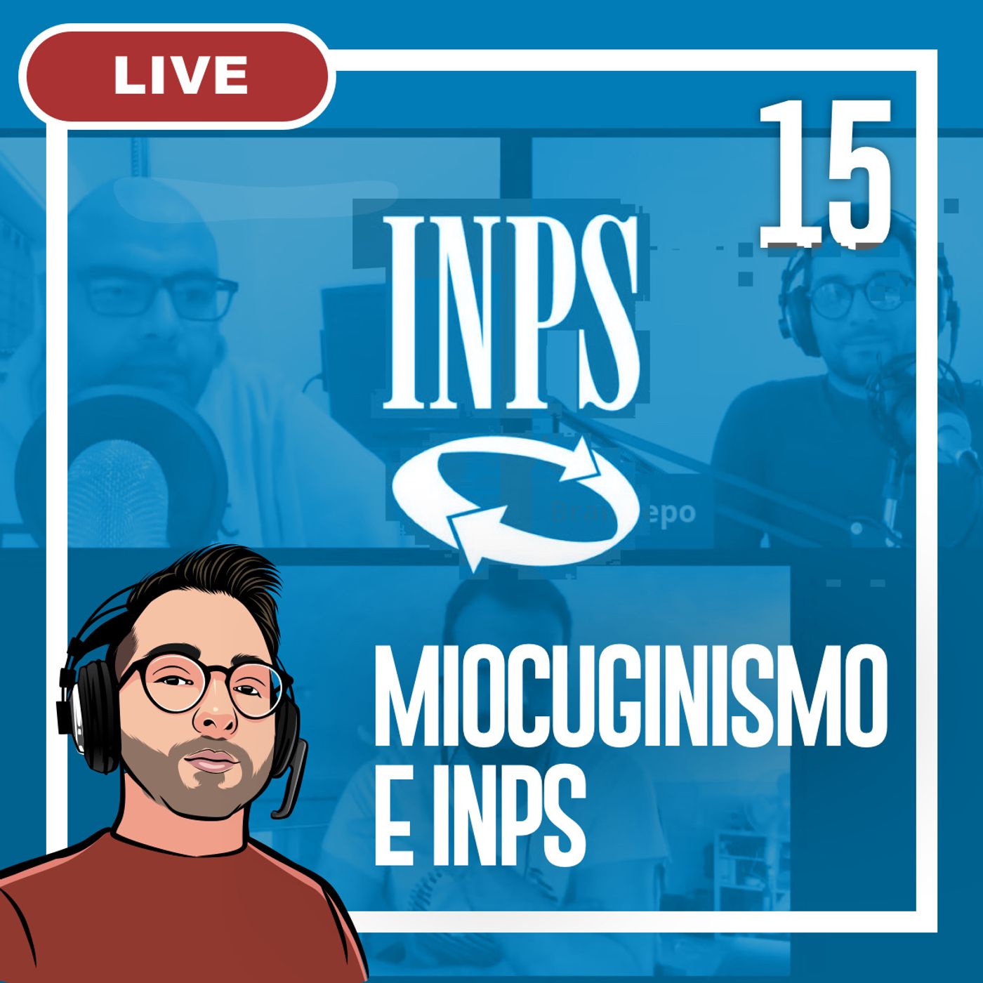 cover of episode Ep.15 - Miocuginismo, Inps, Programmazione e Operations con Mondo Computazionale e Carlo