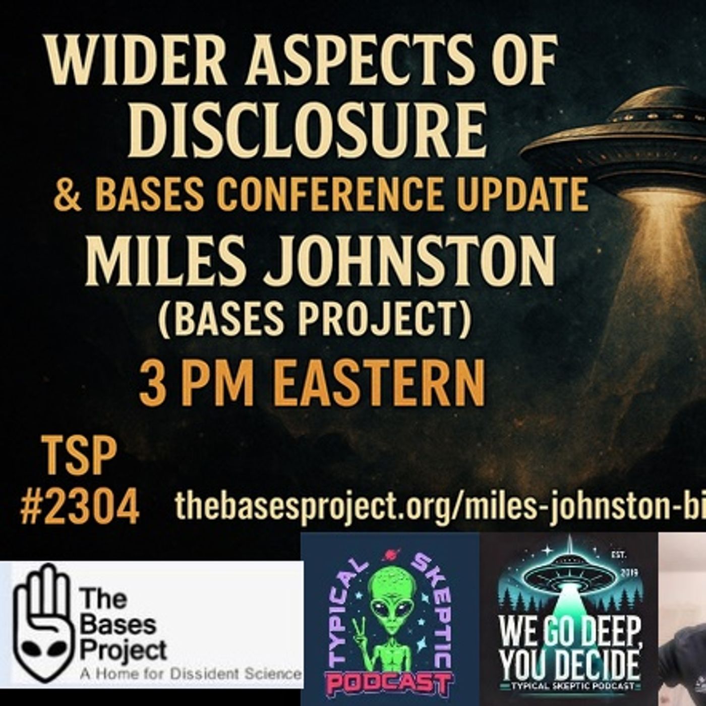 TSP #2304 - Miles Johnston, Wider Aspects of Disclosure & Bases Conference Update