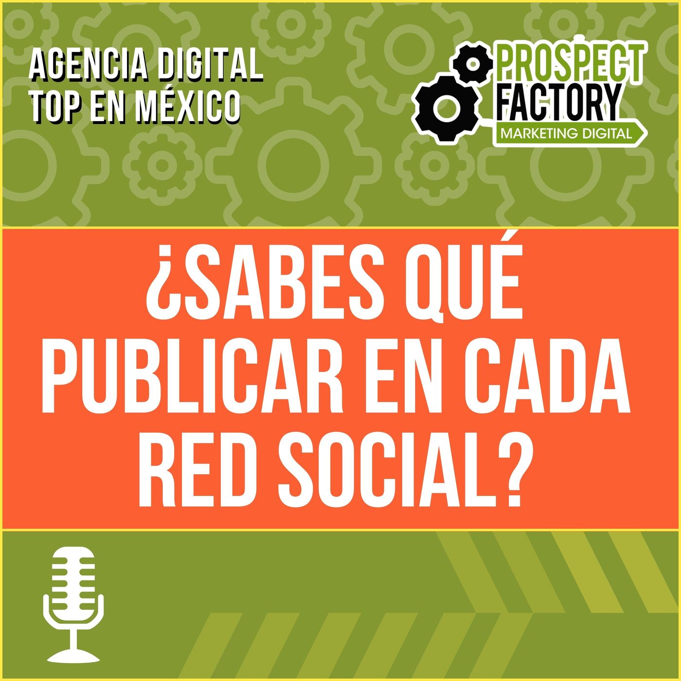 Qué publicar en cada red social | Prospect Factory episode artwork