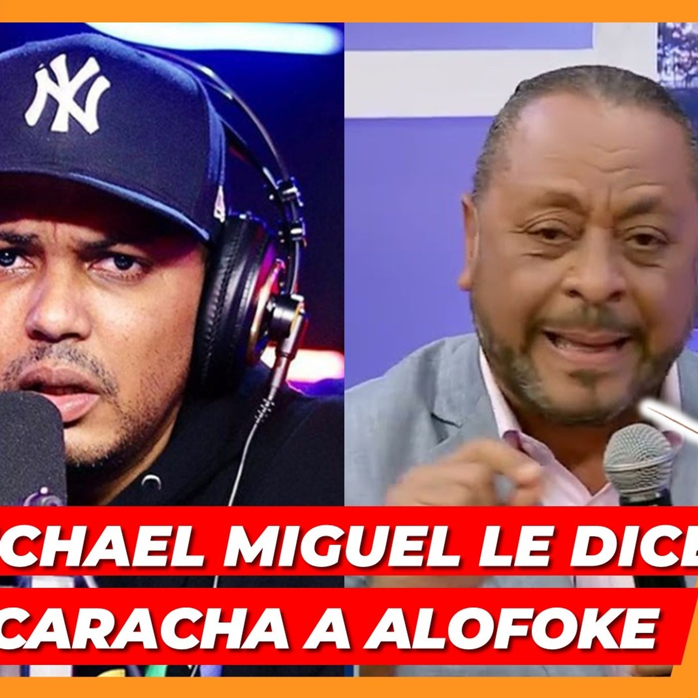 MICHAEL MIGUEL ARREMETE CONTRA ALOFOKE LE DICE CUCARACHA BUSCA TU SETO episode artwork