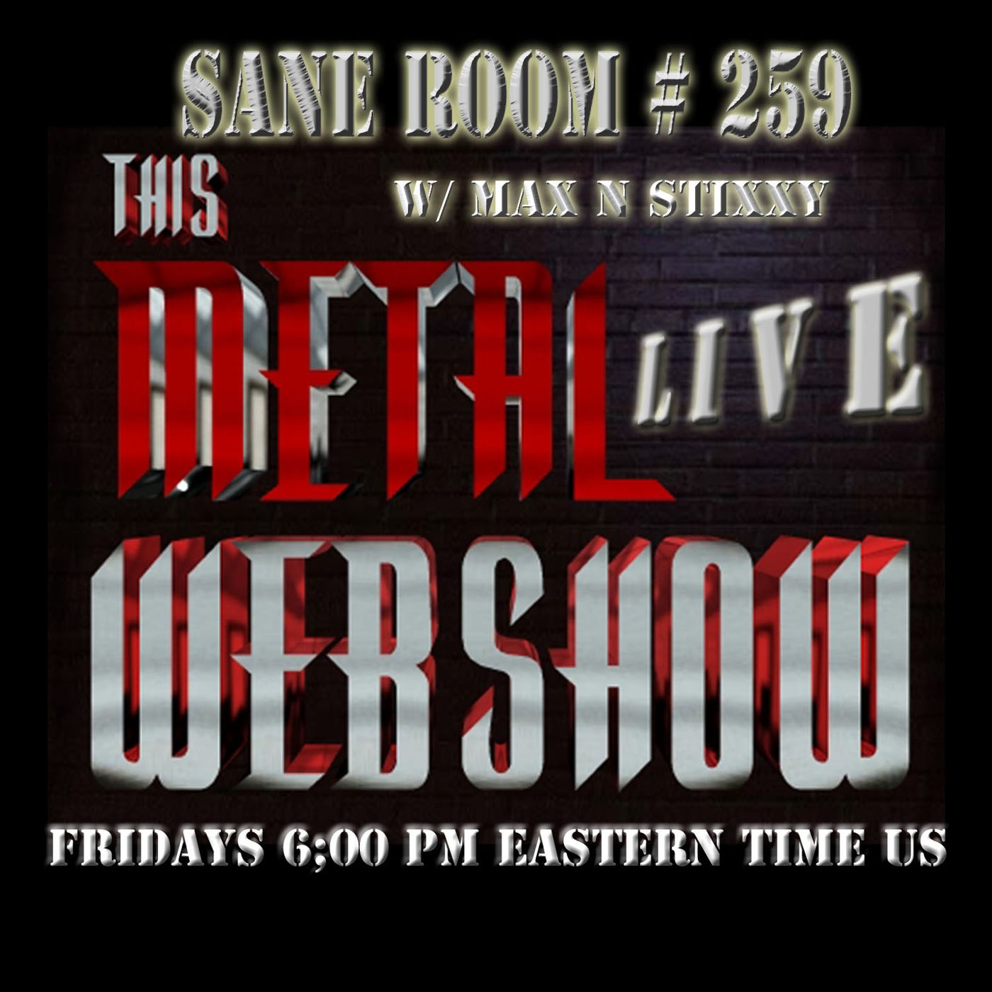 this-metal-webshow-sane-room-259-live episode artwork