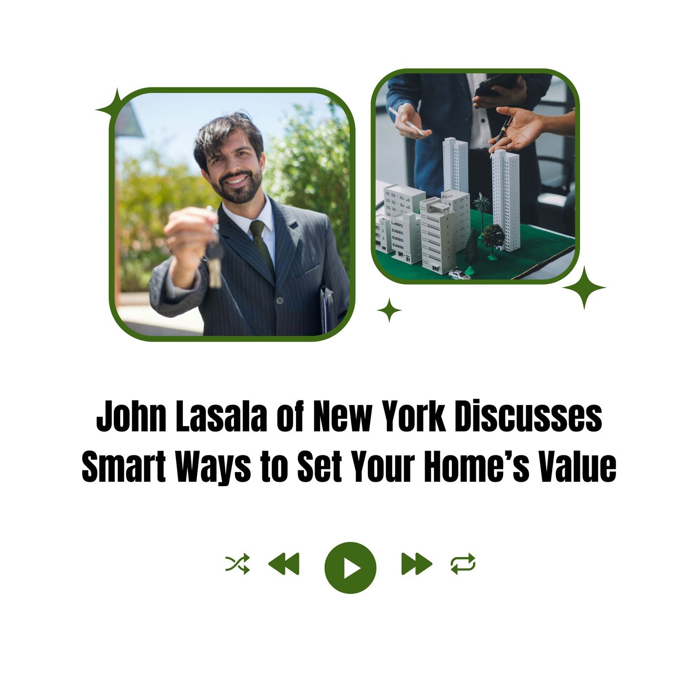 John Lasala of New York Discusses Smart Ways to Set Your Home’s Value episode artwork