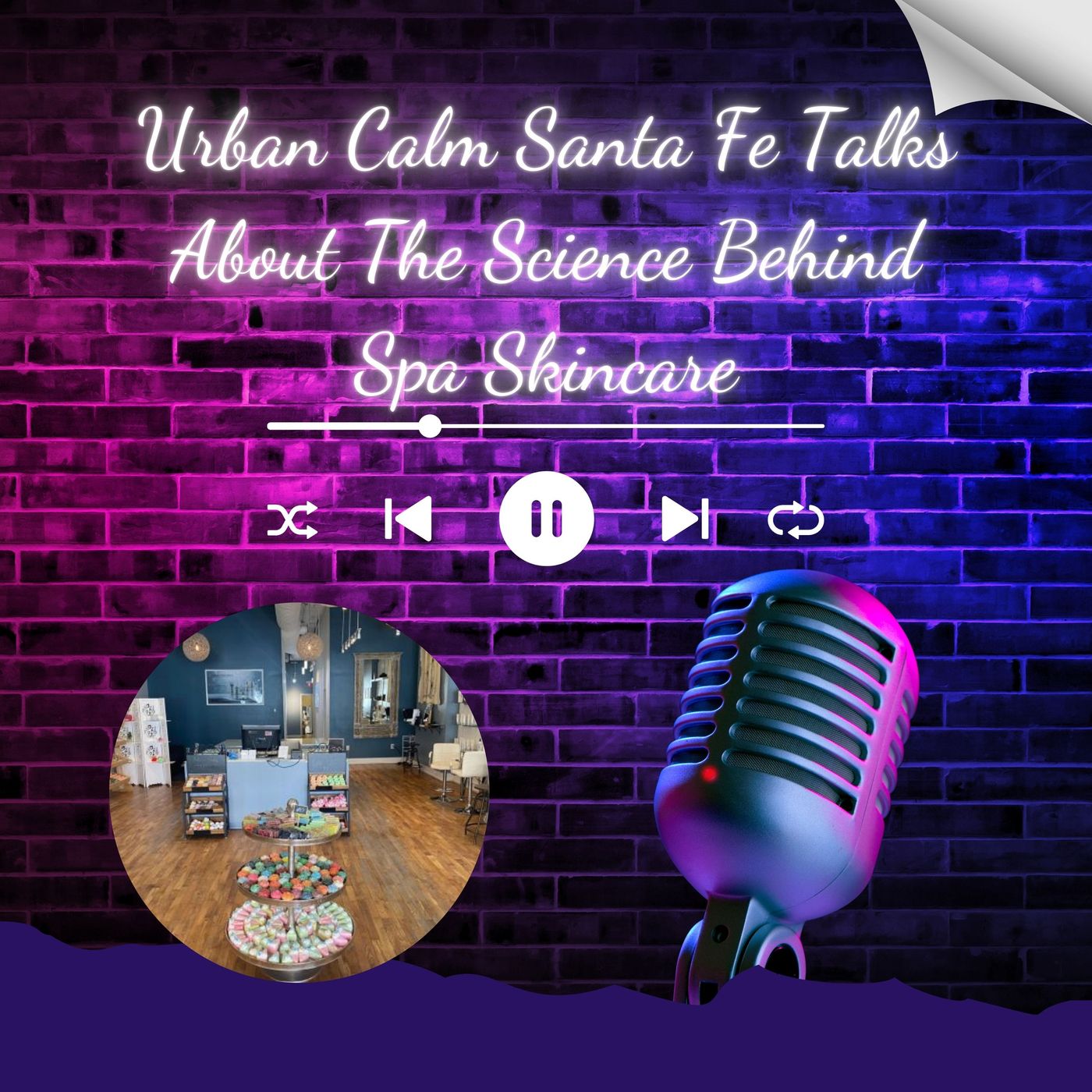Urban Calm Santa Fe Talks About The Science Behind Spa Skincare episode artwork