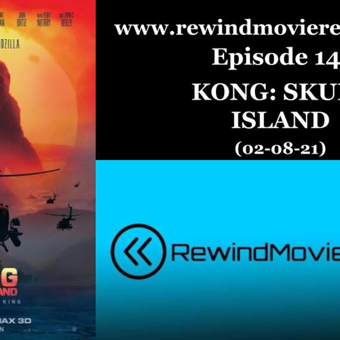 Ep. 14: KONG: Skull Island (02-08-21) thumbnail