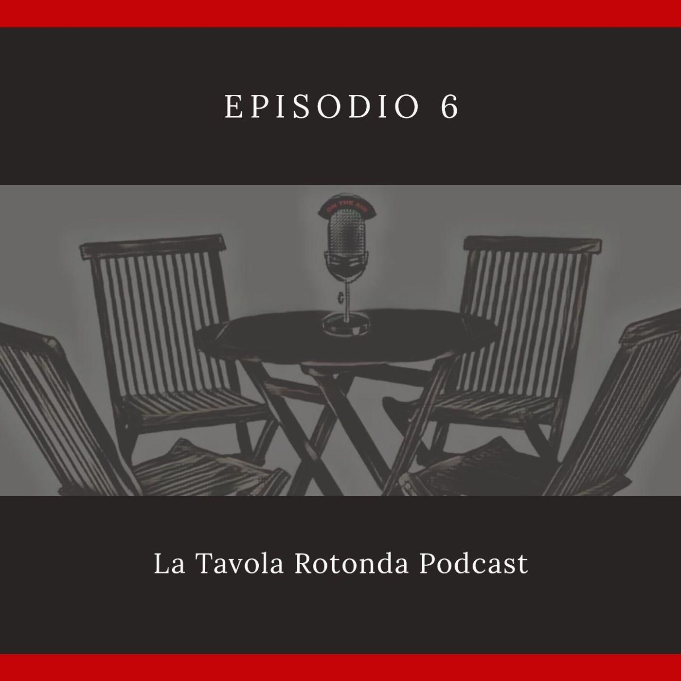 La Tavola Rotonda Podcast