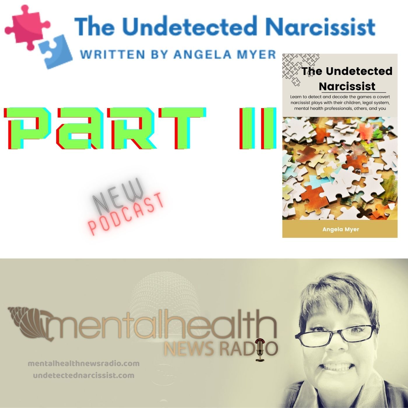 Mental Health News Radio - The Undetected Narcissist Part II