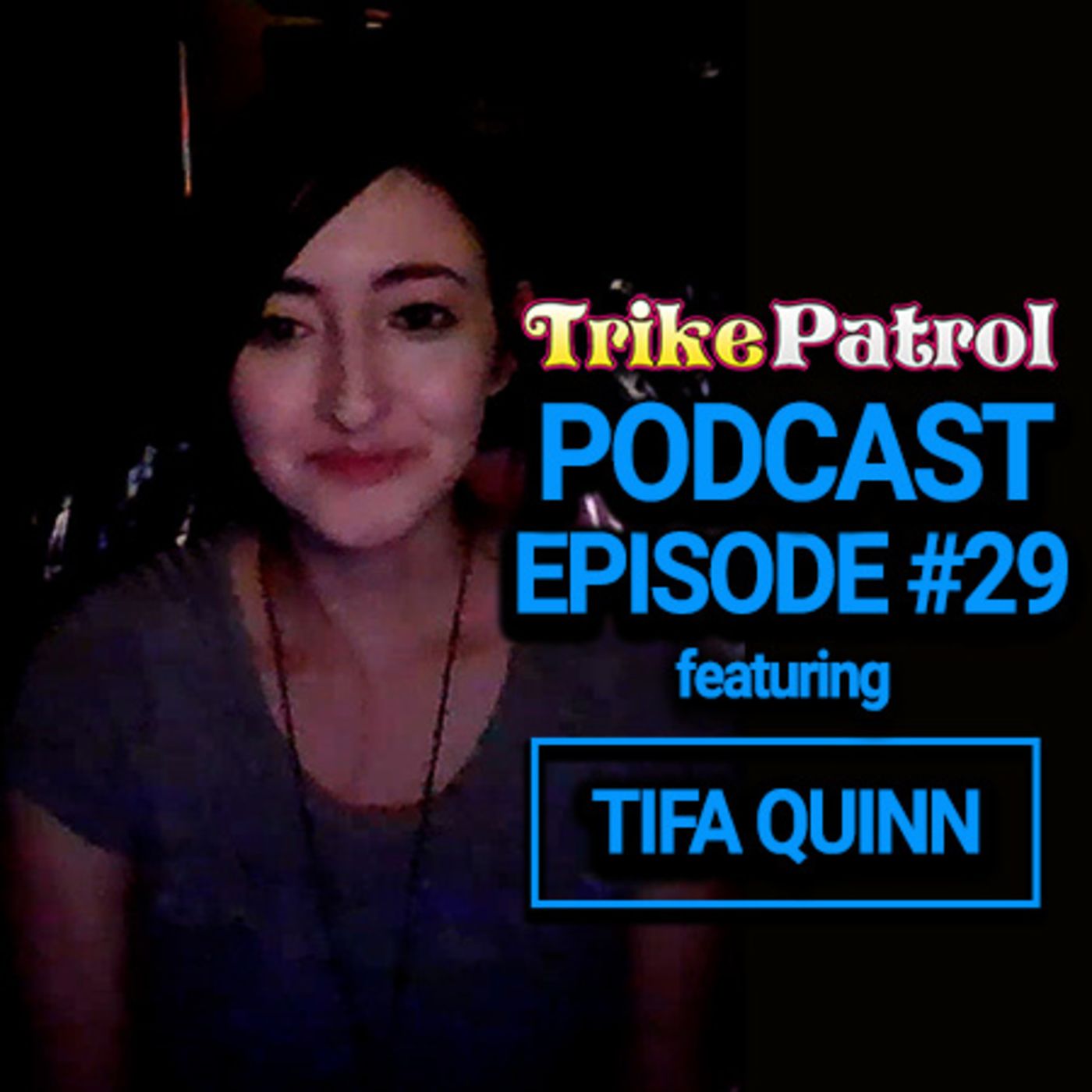 The Official TrikePatrol Podcast