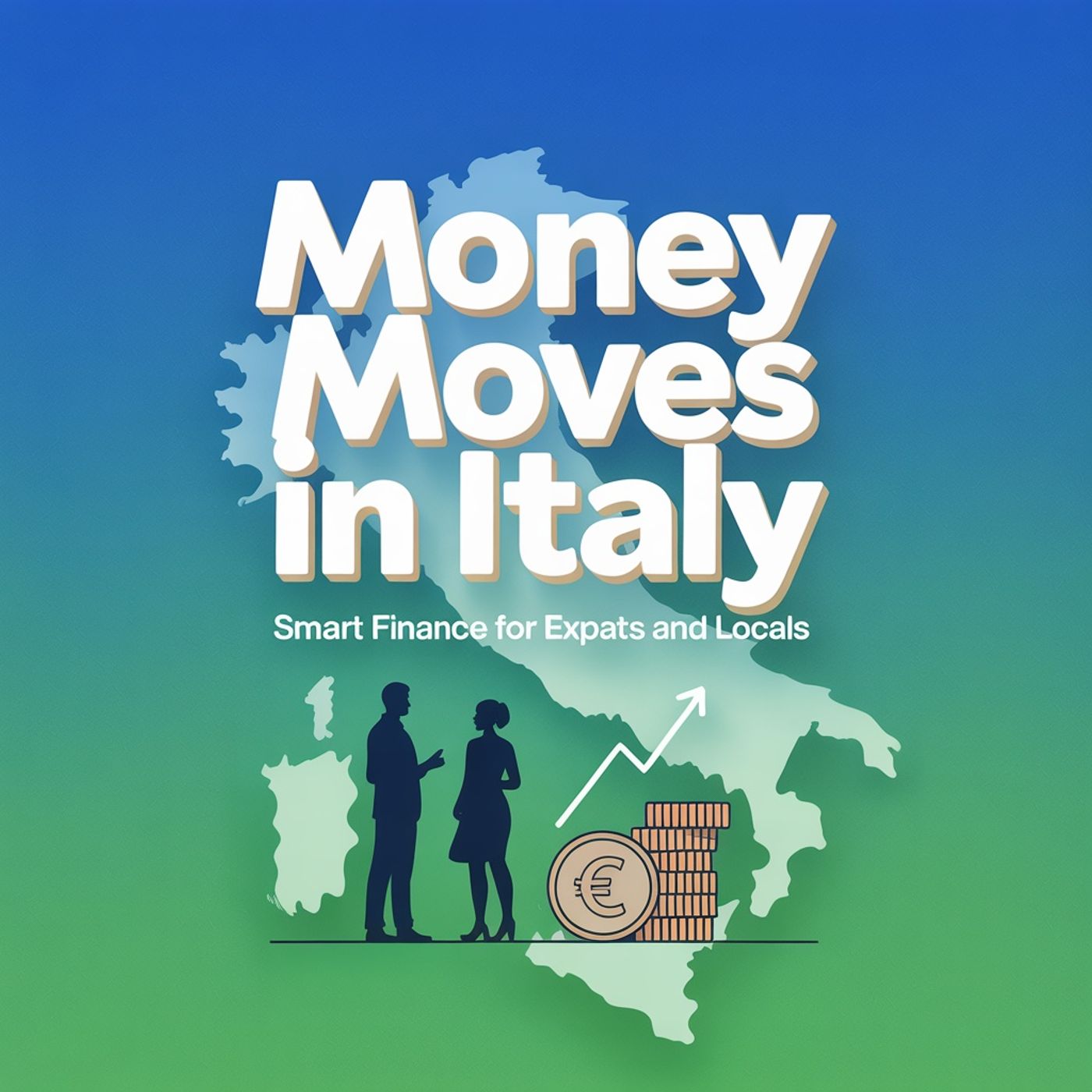 Money Moves in Italy: Smart Finance for Expats and Locals
