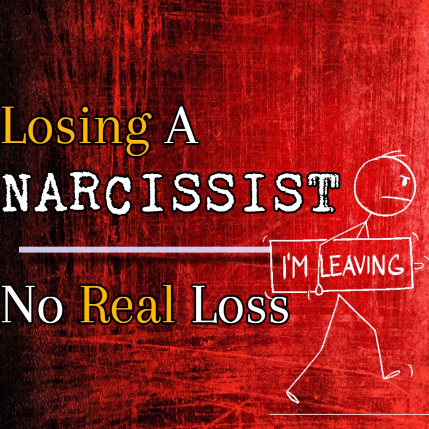 Episode 242: Losing A Narcissist: No Real Loss episode artwork