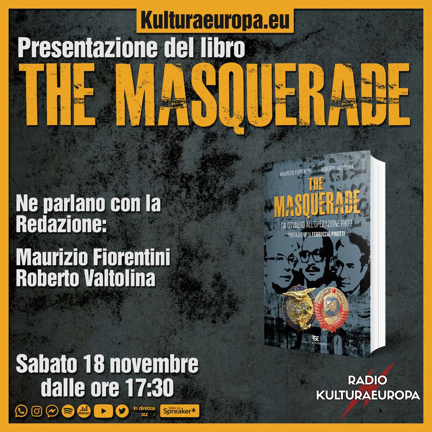 THE MASQUERADE - DA OSVALDO ALL' OPERAZIONE FRITZ