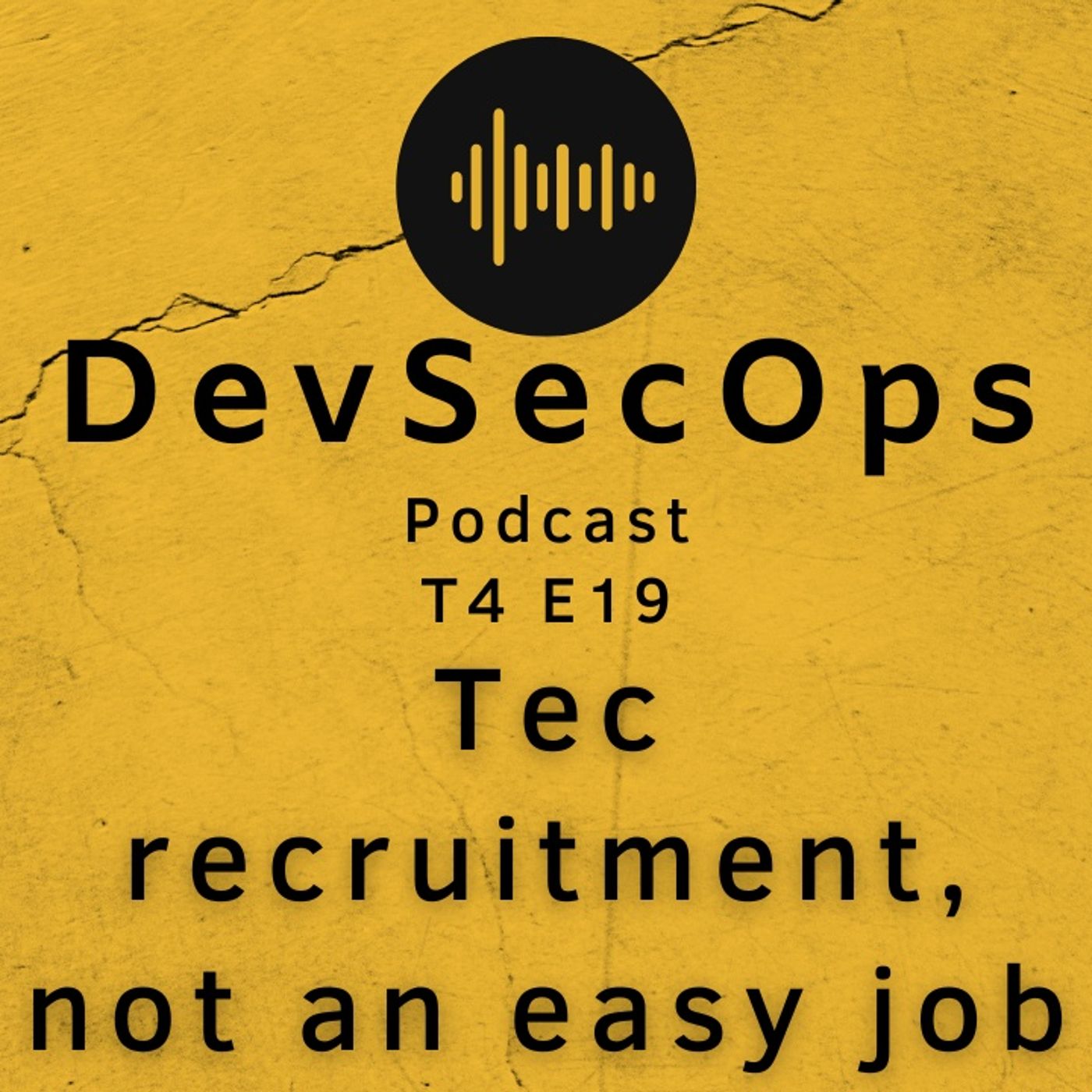 #19 - Tec recruitment, not an easy job