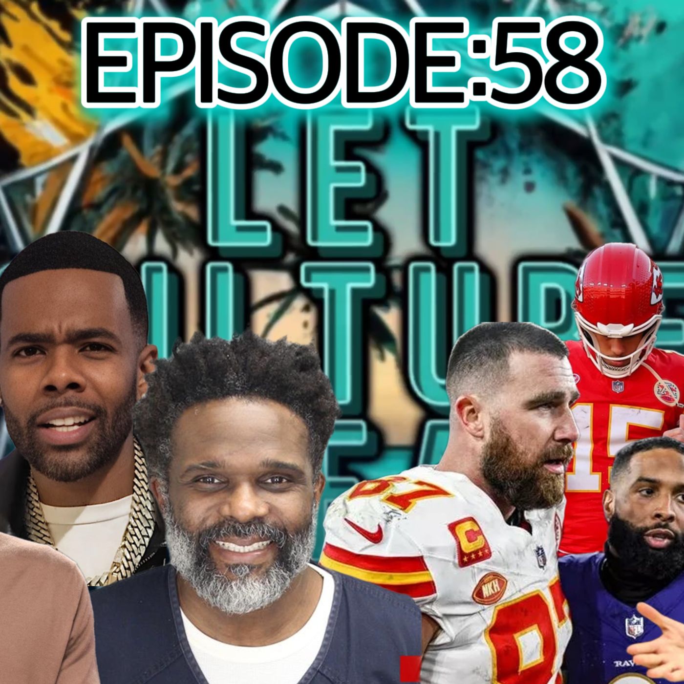 Darius McCrary’s Arrest;Turf Debate;Mario’s WitchCraft?; Chief’sRIGGED Game? | LetCultureSpeakEp58