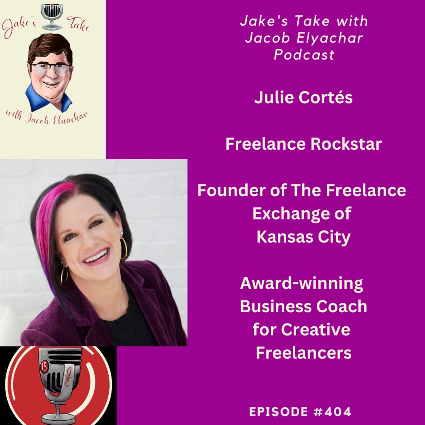 JULIE CORTÉS TALKS FREELANCE ROCKSTAR + BATTLING ANTISEMITISM | JTWJE #404 JULIE CORTÉS TALKS FREELANCE ROCKSTAR + BATTLING ANTISEMITISM | JTWJE #404