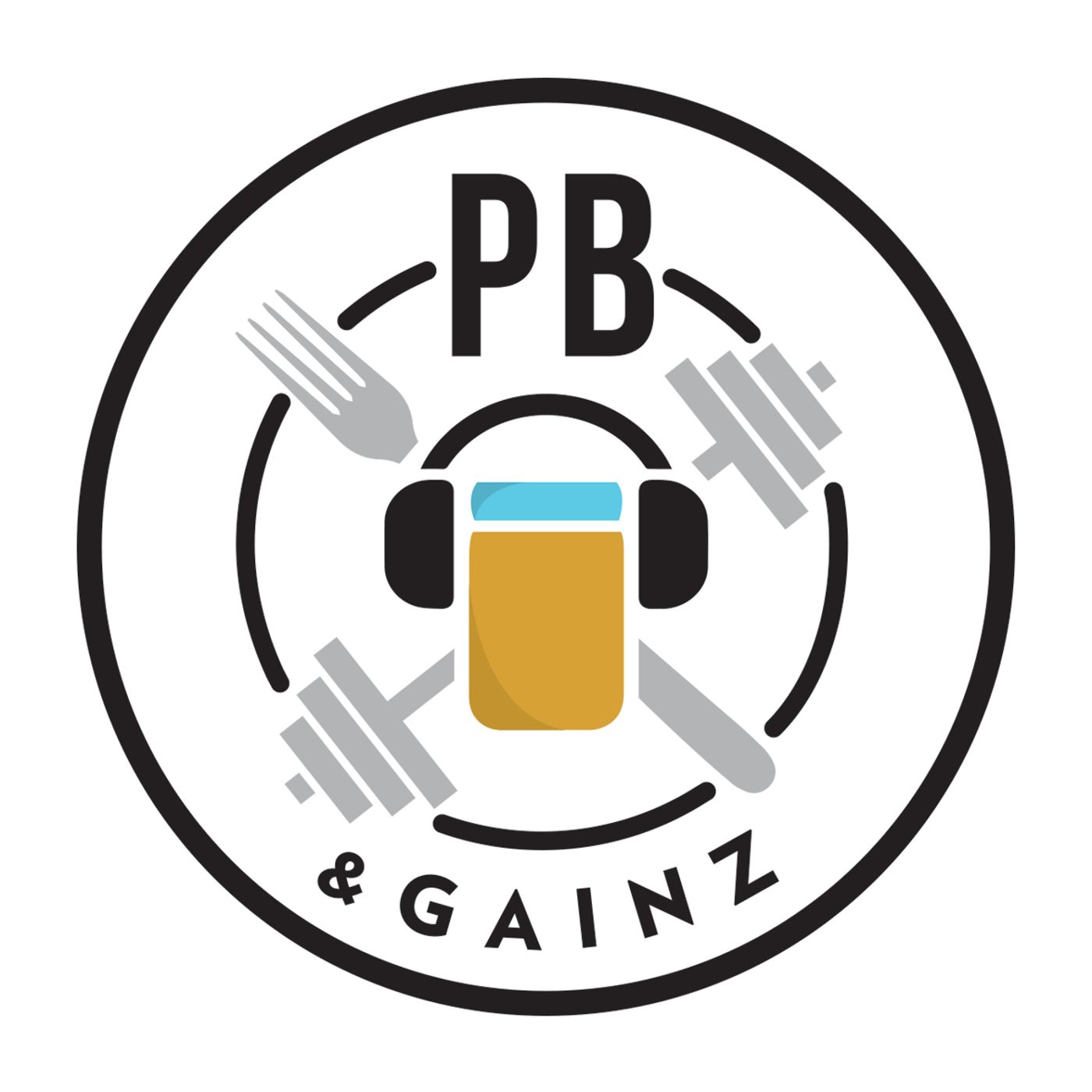 PB and Gainz Podcast