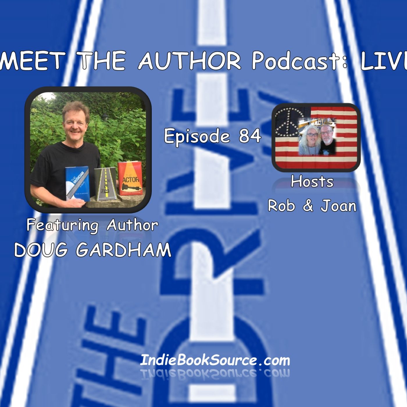 MEET THE AUTHOR Podcast: LIVE - DOUG GARDHAM - EPISODE 84