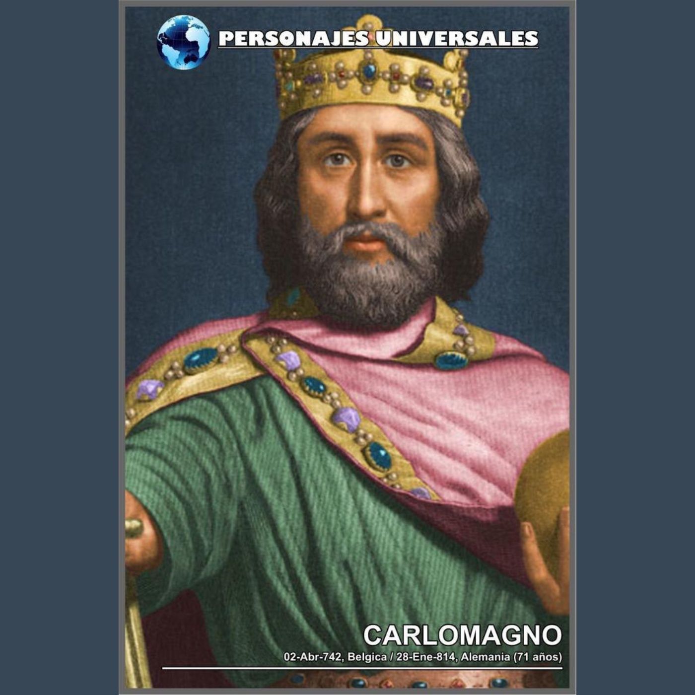 Carlomagno Biografia 31 de Personajes Universales por Carlos Laya episode artwork