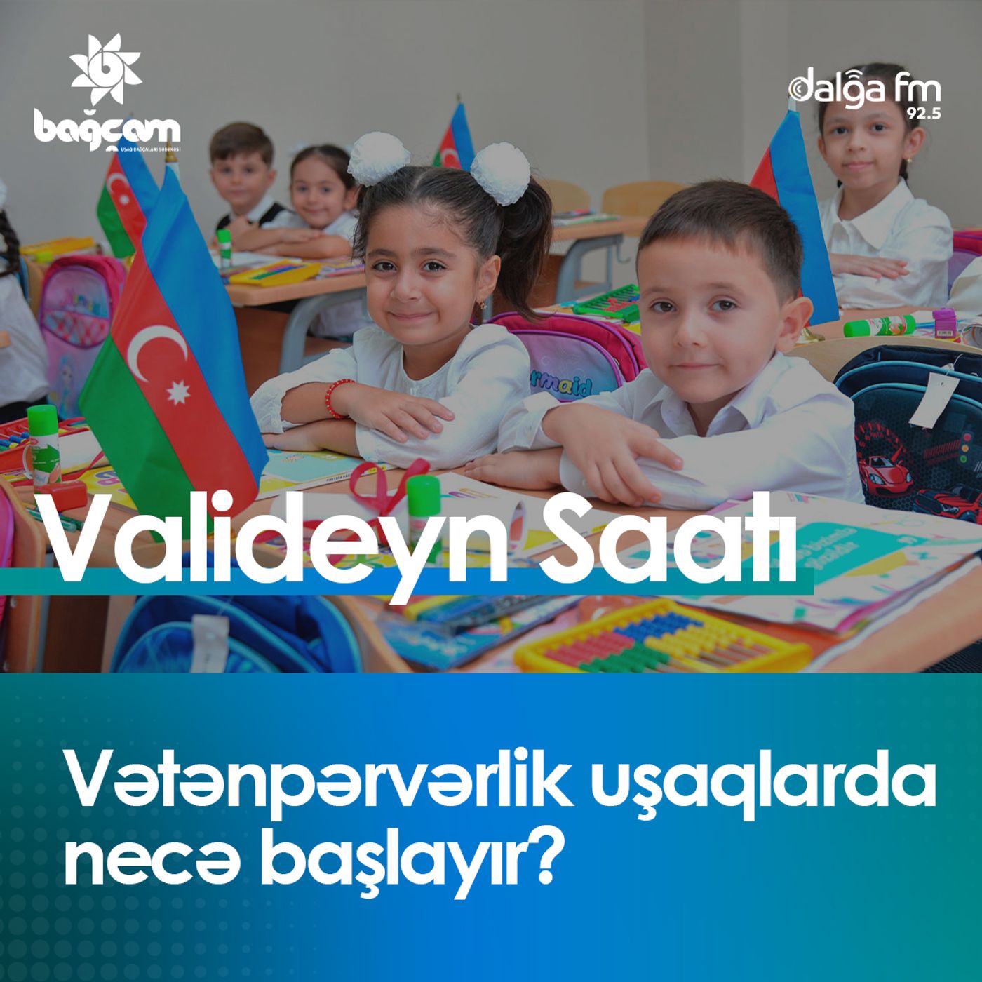 Vətənpərvərlik uşaqlarda necə başlayır? I Valideyn saatı episode artwork