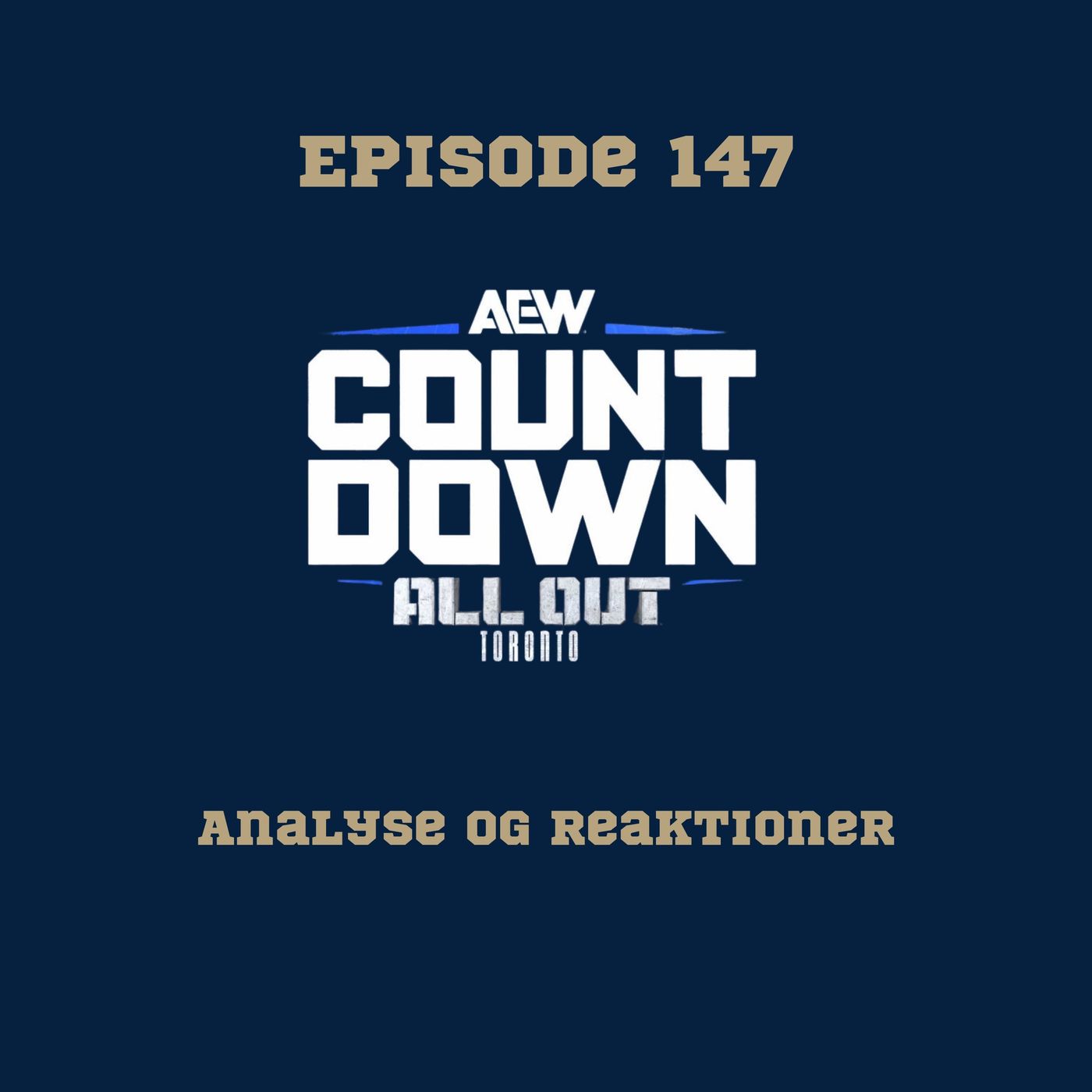 147. AEW All Out 2025: Analyse og reaktioner episode artwork