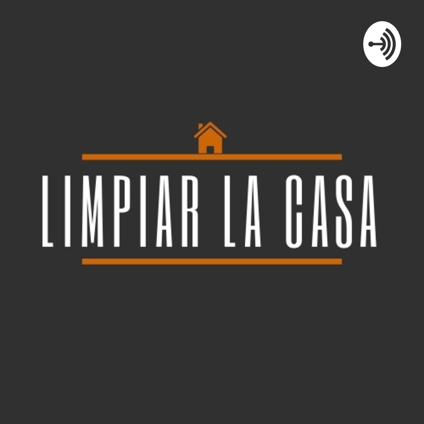 Limpiar la casa