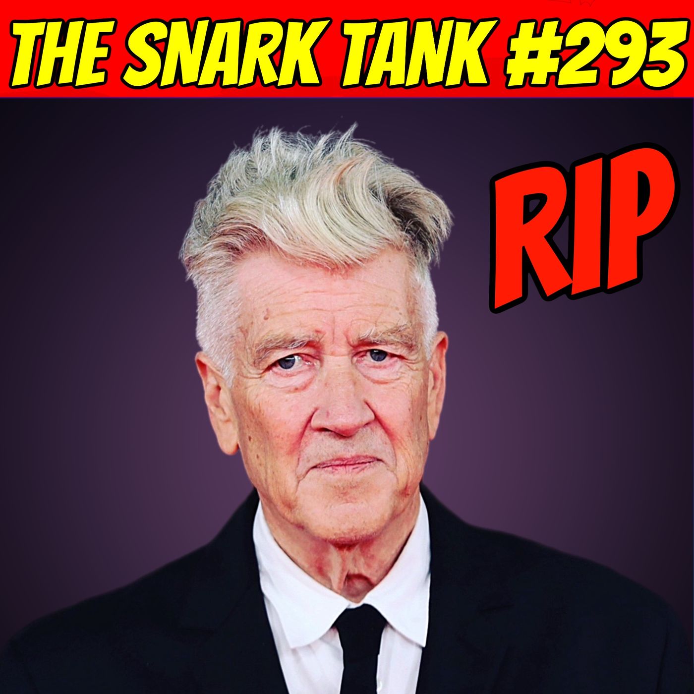 #293: RIP David Lynch
