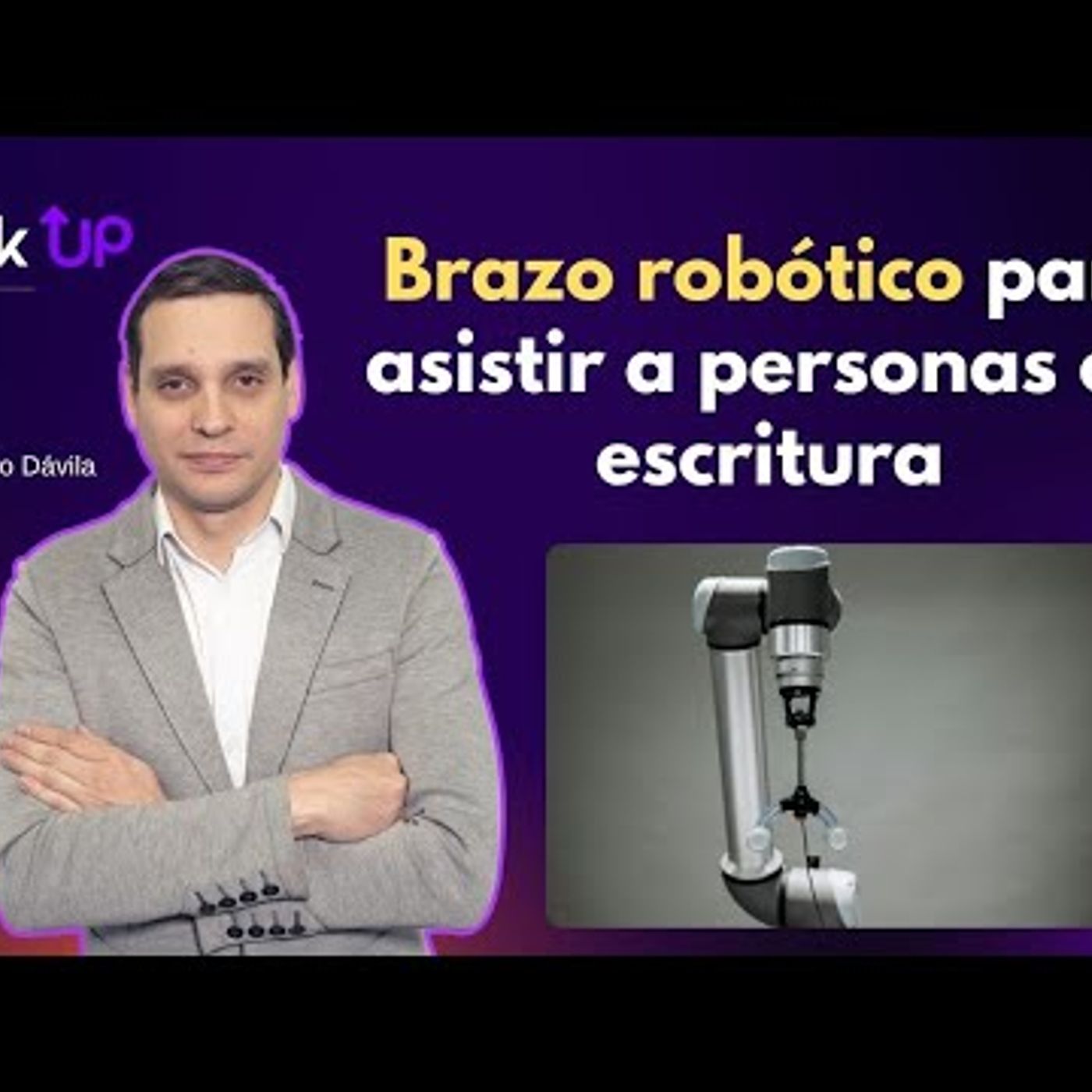Tecnología con propósito brazo robótico colombiano apoya a personas con dificultades para escribir episode artwork