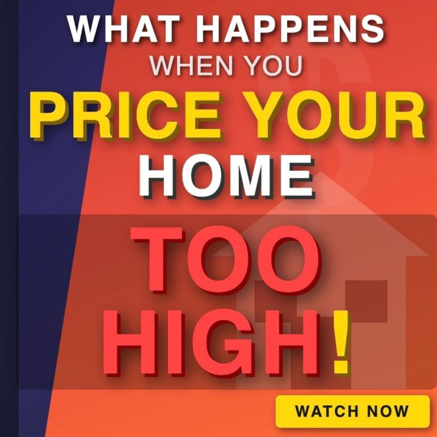 What Happens When You Price Your Home Too High