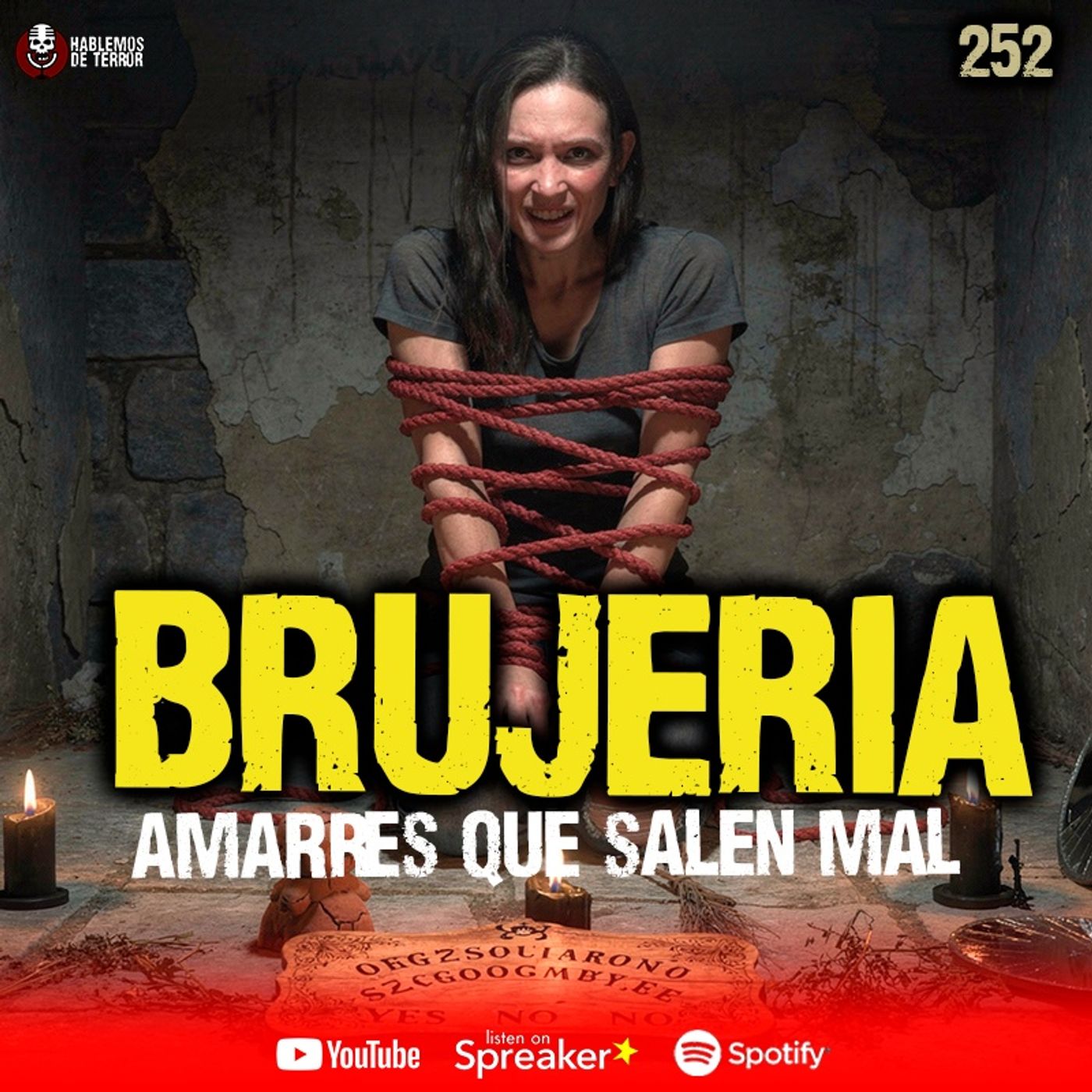 Pidió un Amarre y le salió al revés, 3 relatos de Brujería| Ep. 252