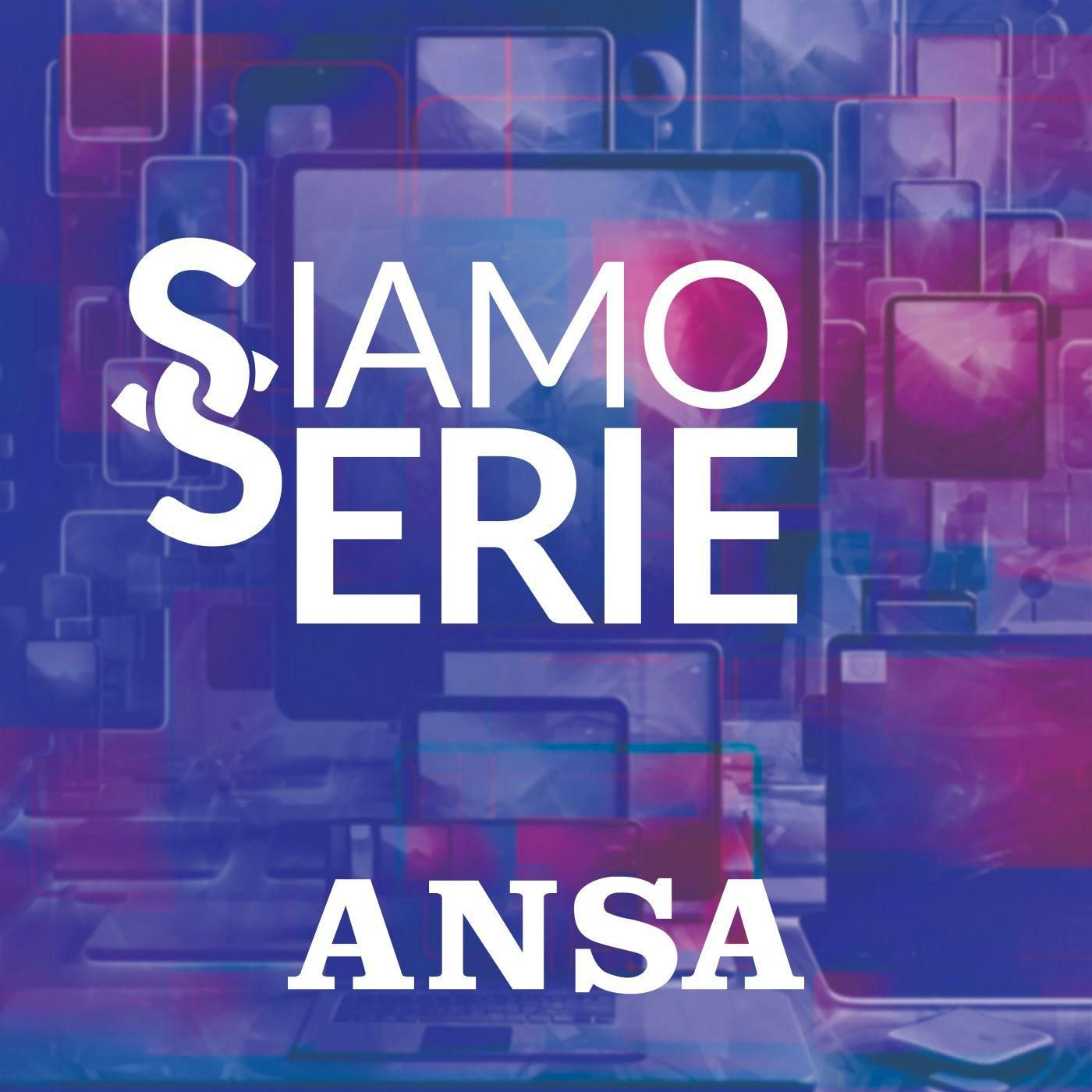ANSA Siamo Serie podcast artwork