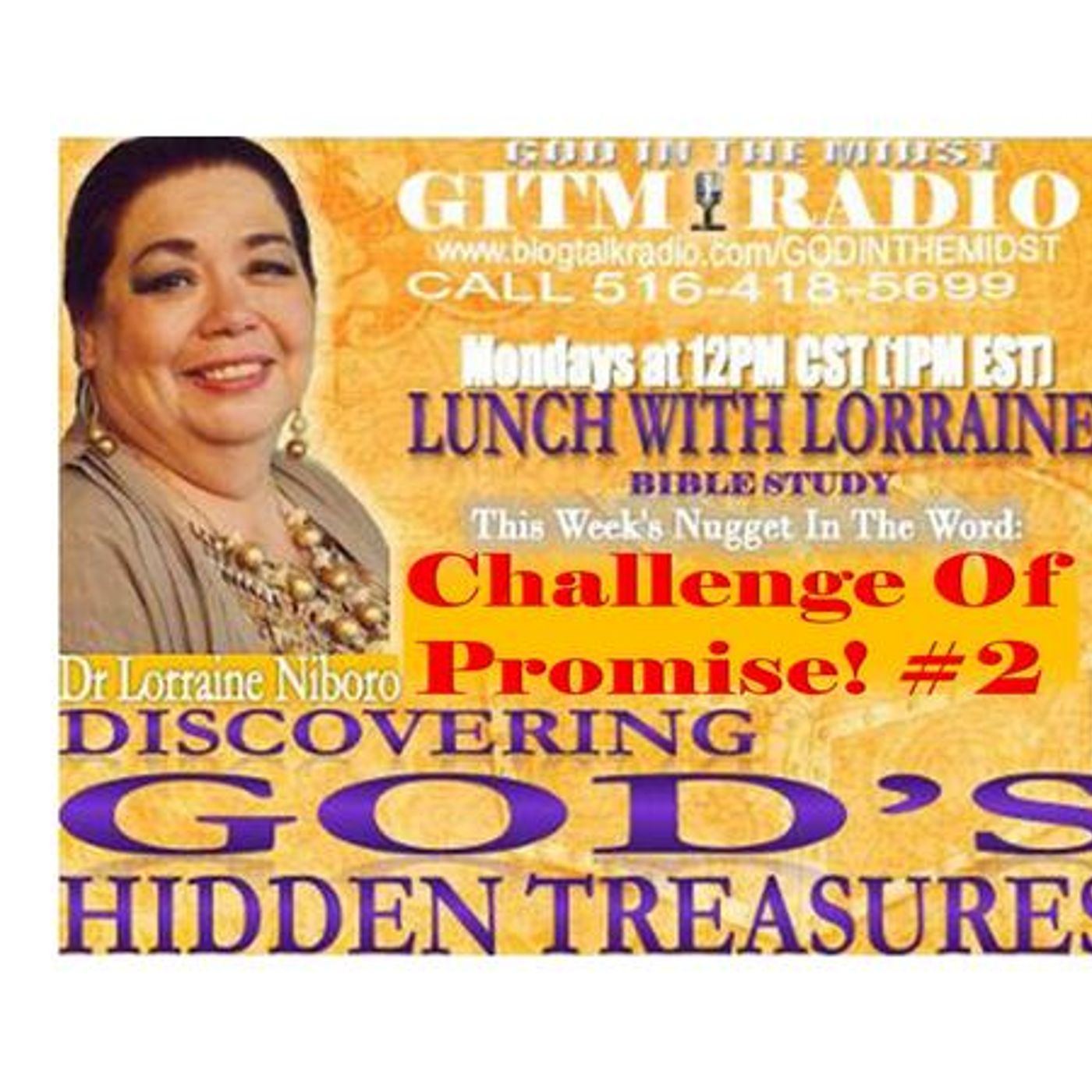 10.10.22 LunchWithLorraineDiscoveringGod'sHiddenTreasures:ChallengeOfPromisePt2 episode artwork