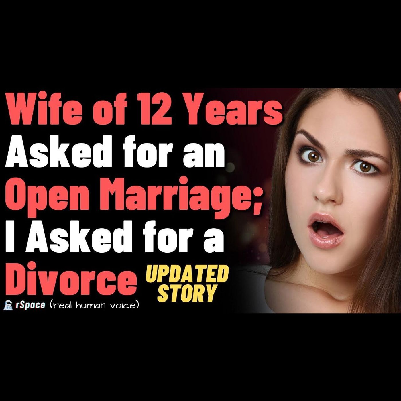 Wife of 12 years asked for an open marriage; I asked for a divorce episode artwork