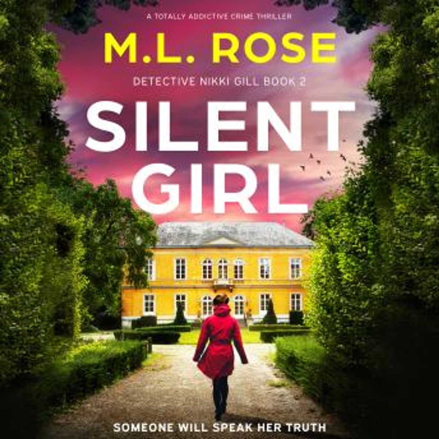 Silent Girl: A totally addictive crime thriller by M.L. Rose episode artwork