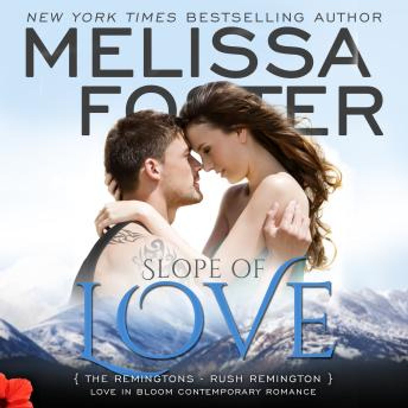 Slope of Love: Rush Remington by Melissa Foster episode artwork