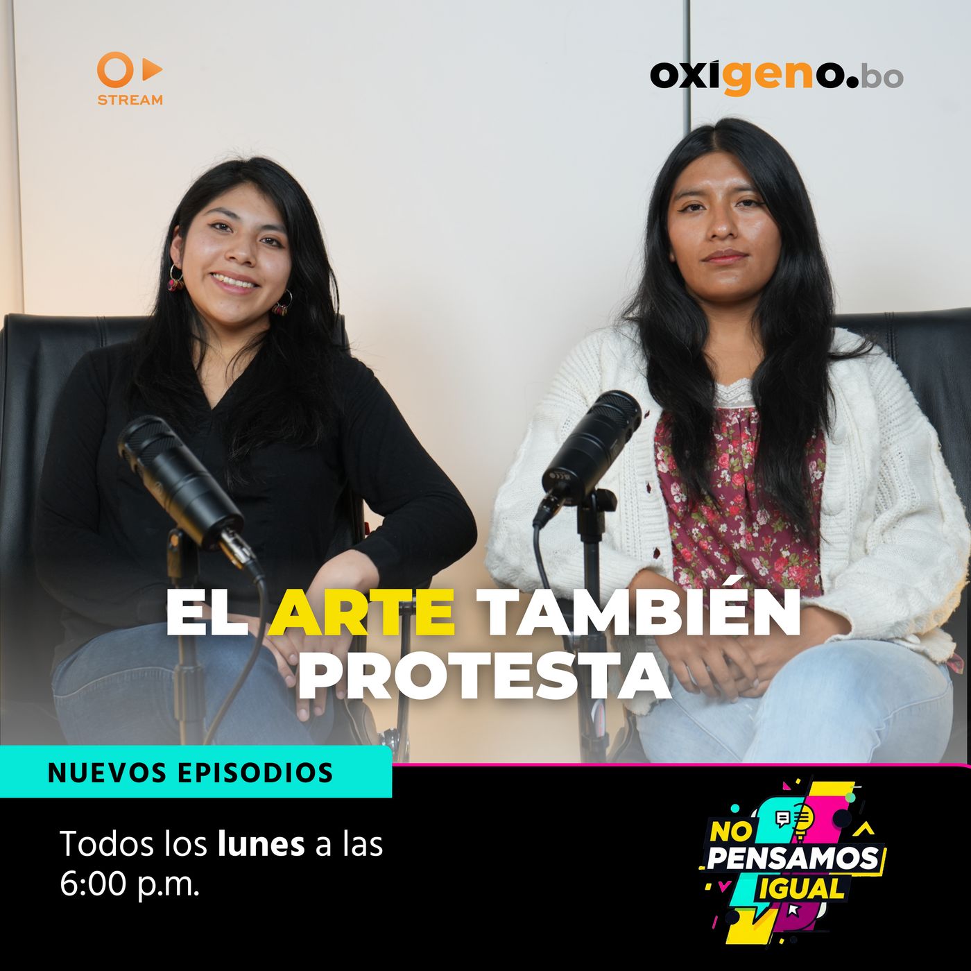 NO PENSAMOS IGUAL | Episodio 4: " El arte también protesta" NO PENSAMOS IGUAL | Episodio 4: " El arte también protesta"