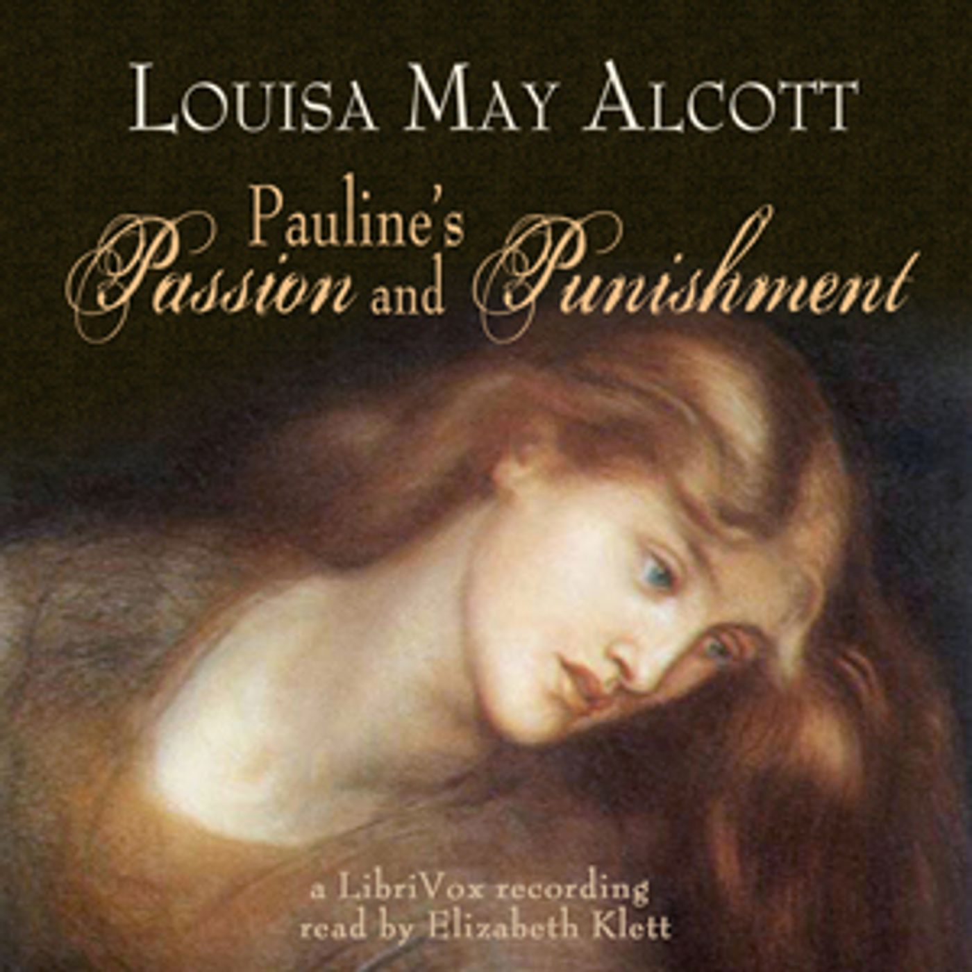 Louisa May Alcott - Pauline's Passion and Punishment cover art