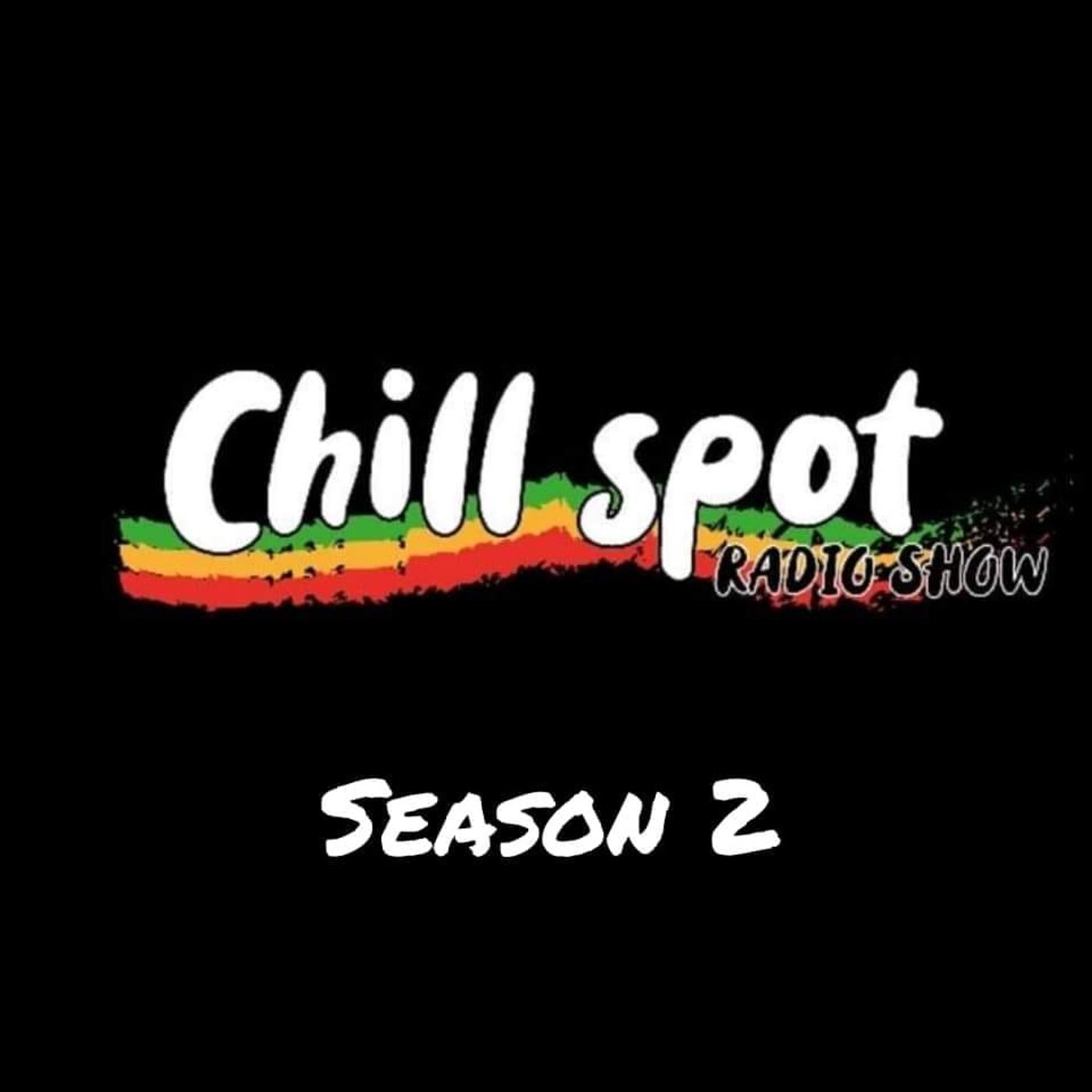 Chill Spot Radio Show (Reggae Dancehall)