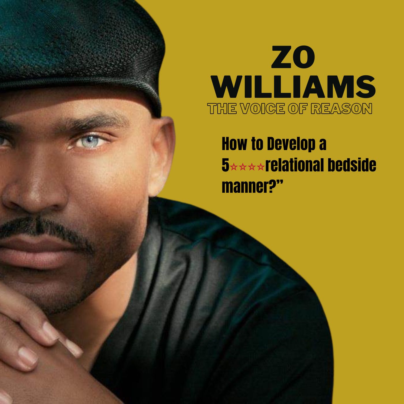 Zo Williams: Voice of Reason