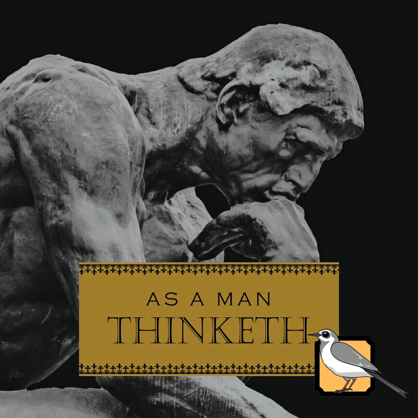 As a Man Thinketh (James Allen)
