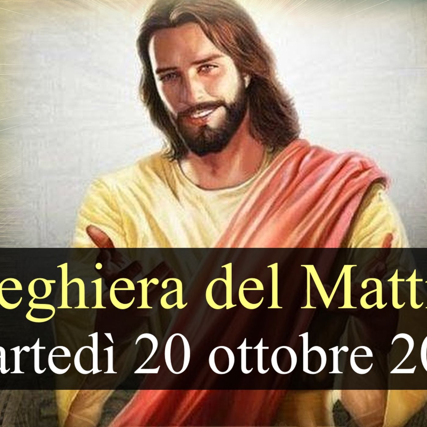 Preghiera del Mattino MARTEDI 20 OTTOBRE 2026 ❤️ Lodi Mattutine - Martedì XXIX Settimana T.O. episode artwork