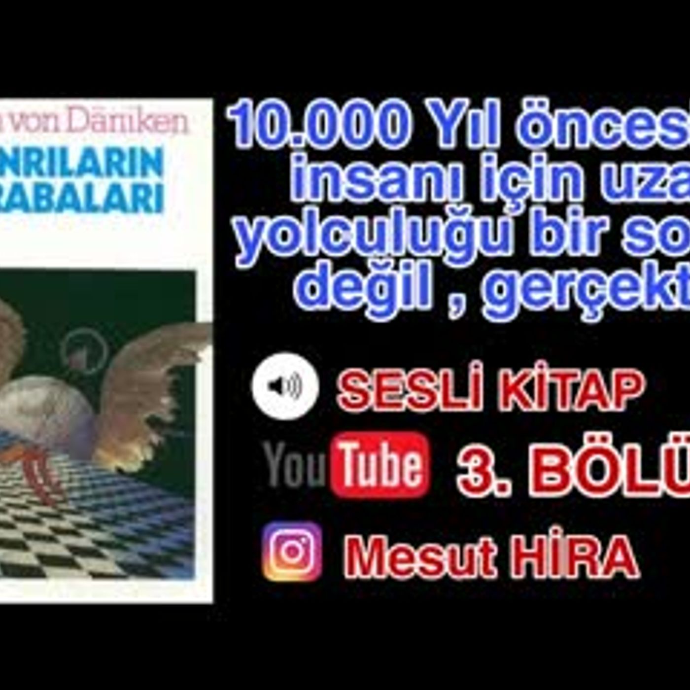 Tanrıların Arabaları Sesli Kitap Erich Von Daniken