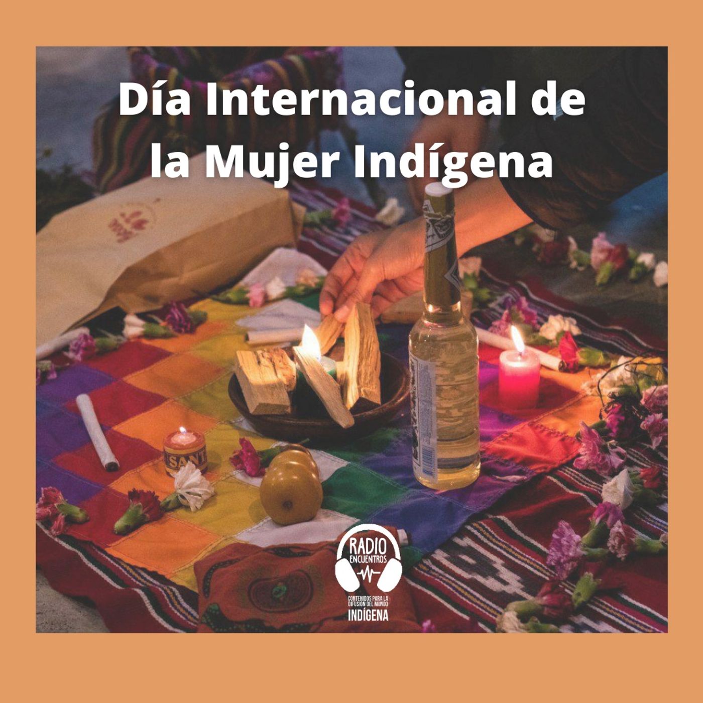 Radio Encuentros - Mujeres Indígenas