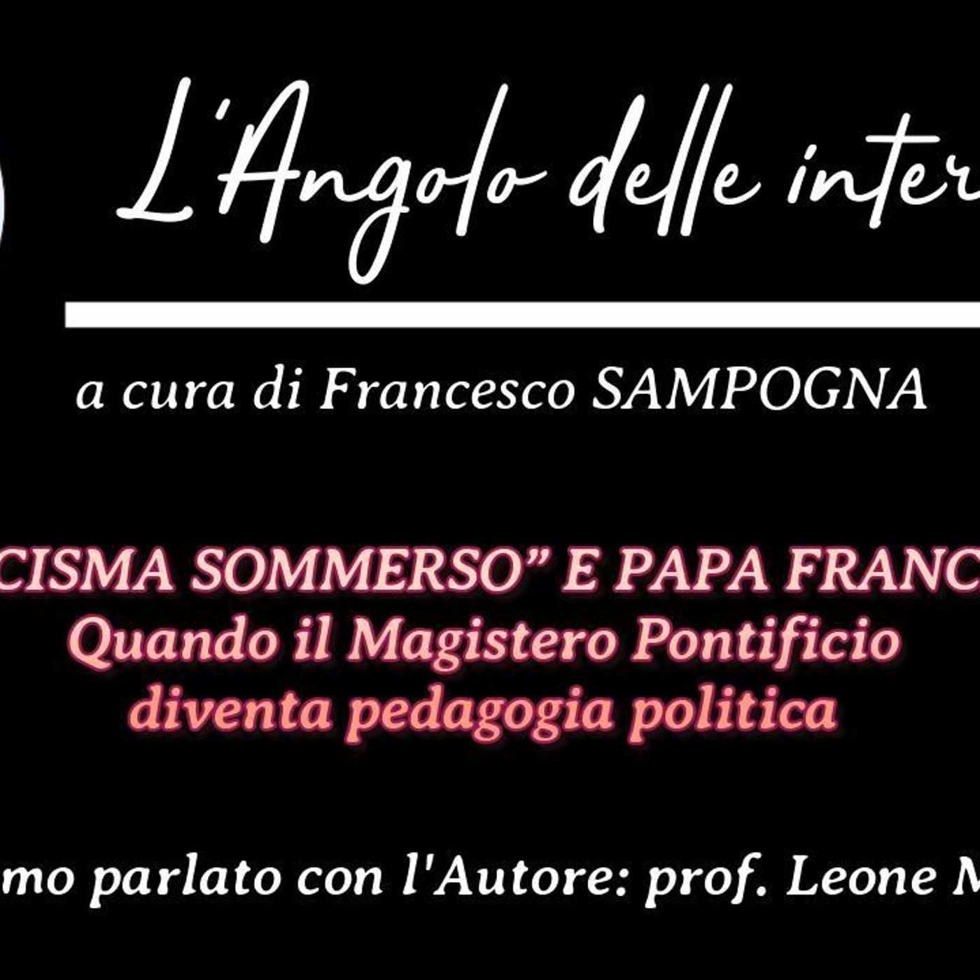 L'Angolo delle interviste al prof Leone MELILLO episode artwork