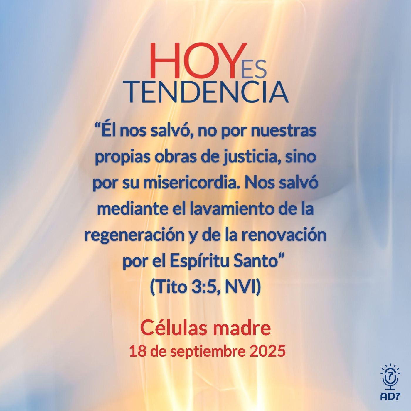 Células madre ~ Devocional de Jóvenes ~ 18 de septiembre 2025
