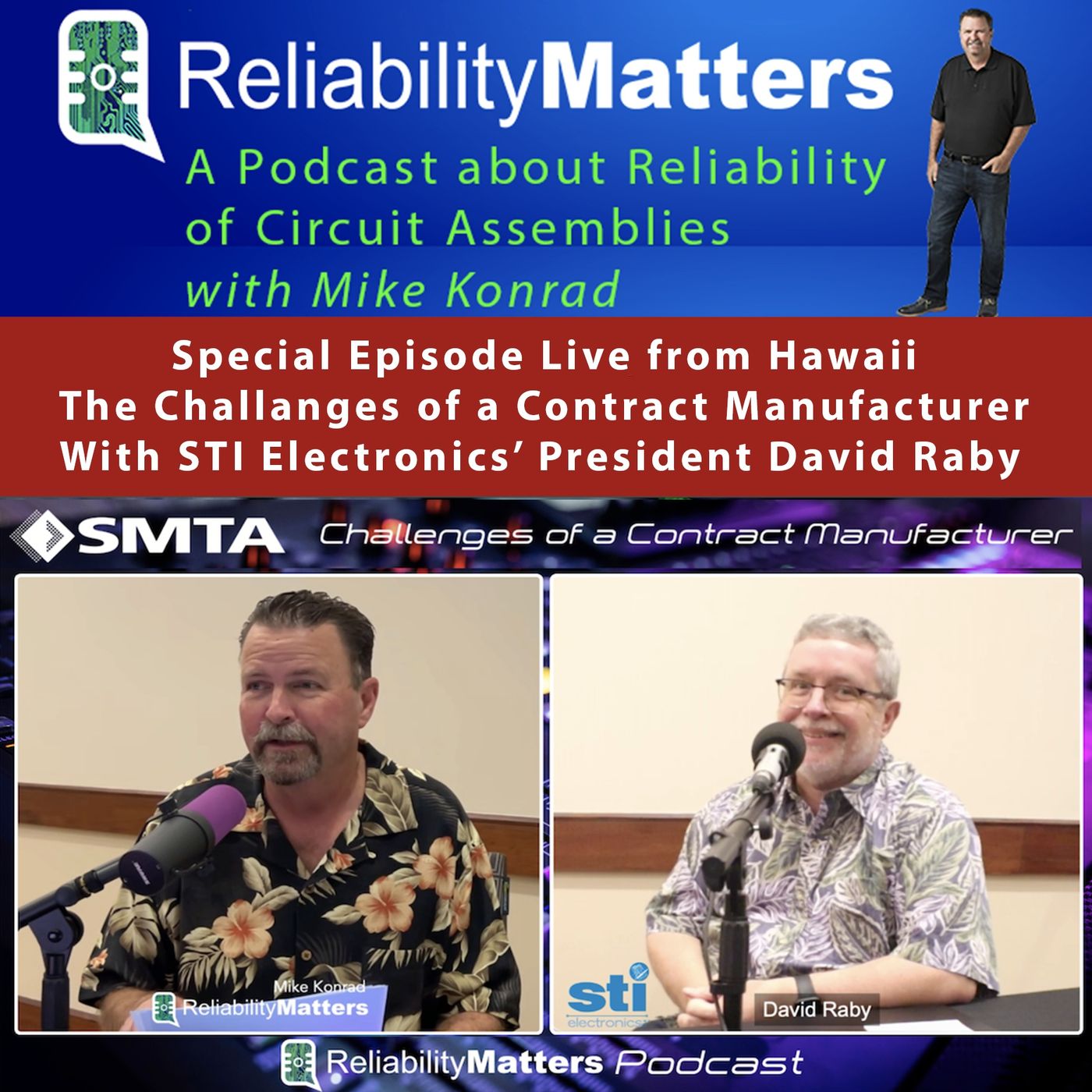 Special Episode: A Conversation about Business Challenges with STI Electronics' President David Raby
