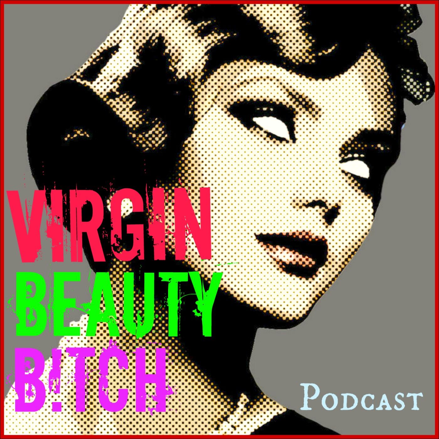 VBB 1 The Virgin, The Beauty & The B!tch Exposed!