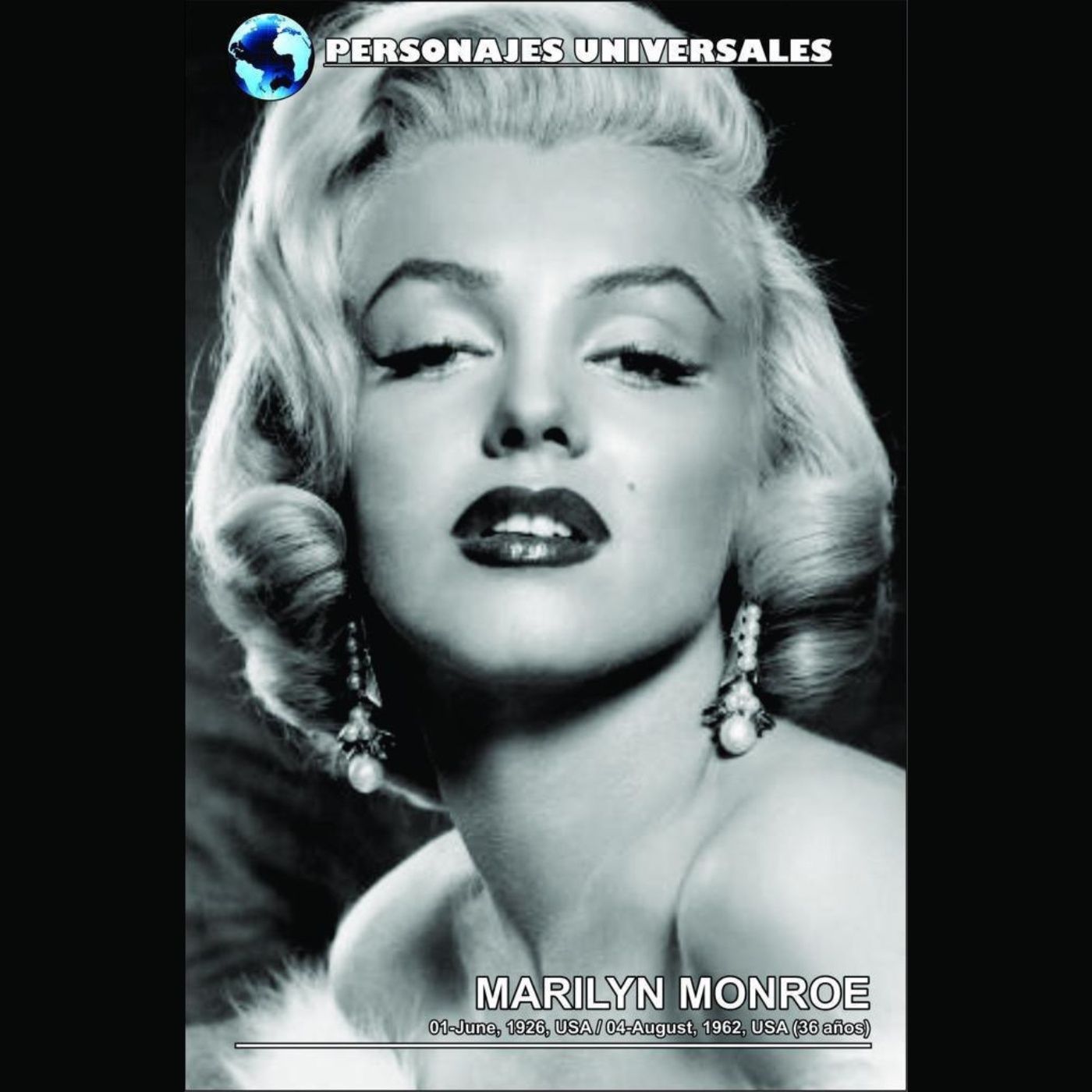 Marilyn Monroe Biografía 103 de Personajes Universales por Carlos Laya episode artwork