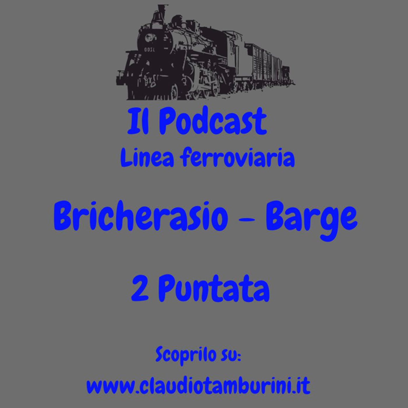 Linea ferroviaria: Bricherasio - Barge Linea ferroviaria: Bricherasio - Barge