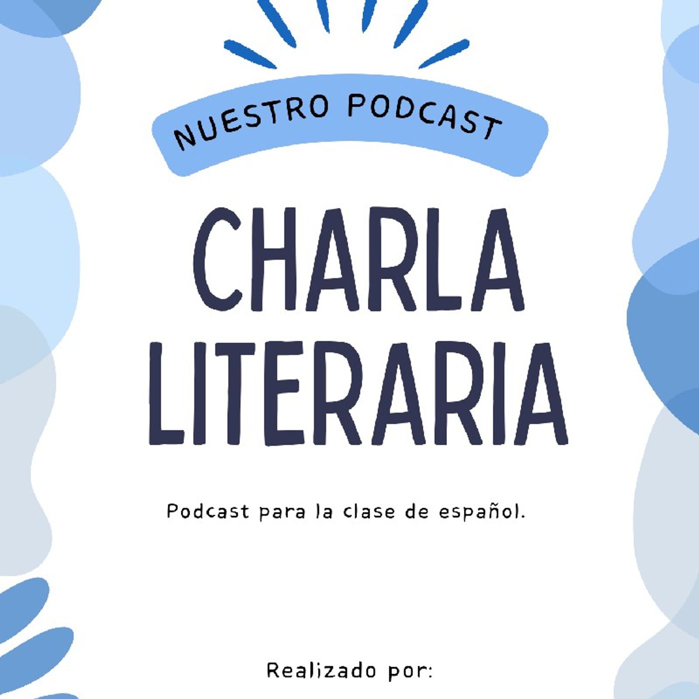 Episodio 1 - Charlas Literarias episode artwork