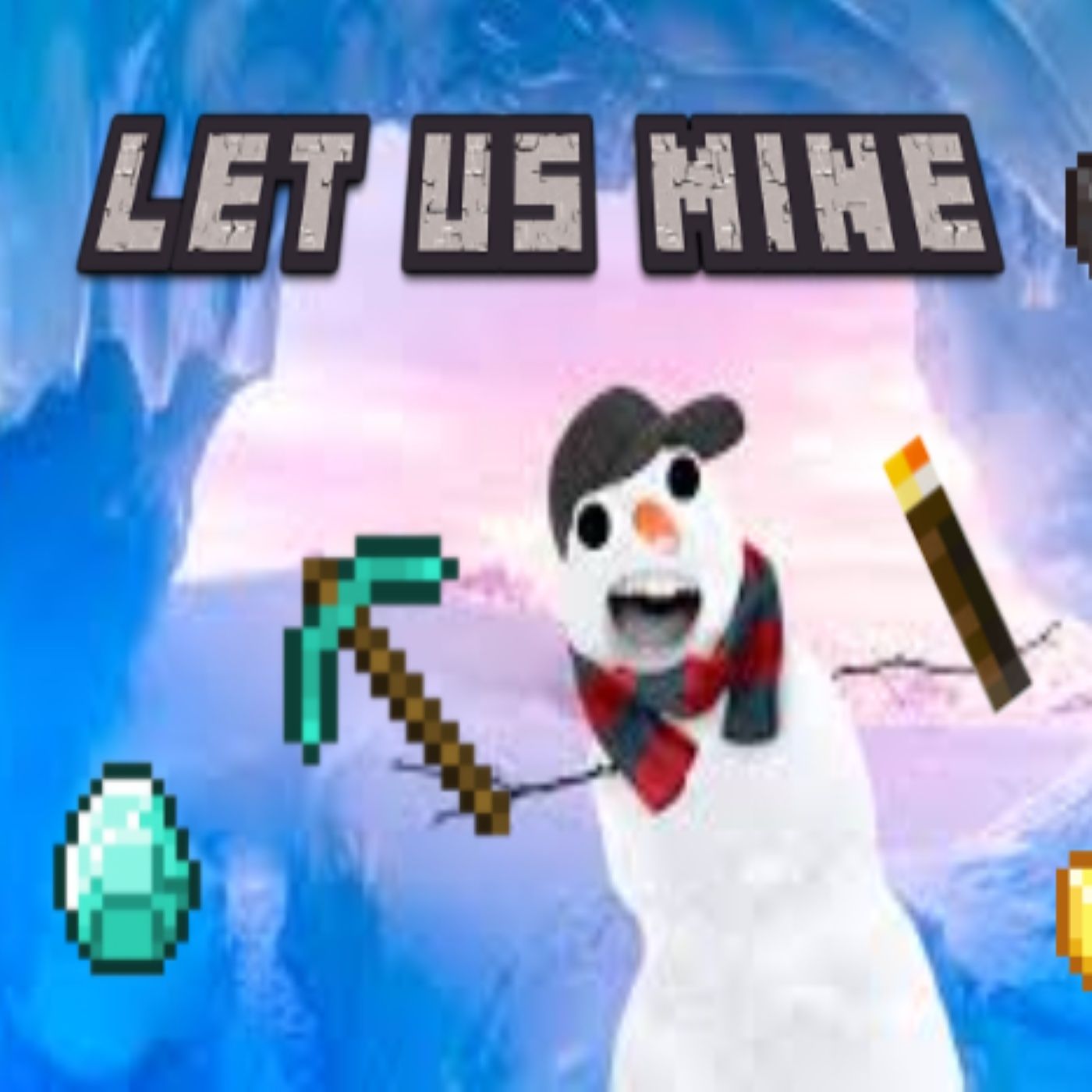 Let Us Mine episode artwork